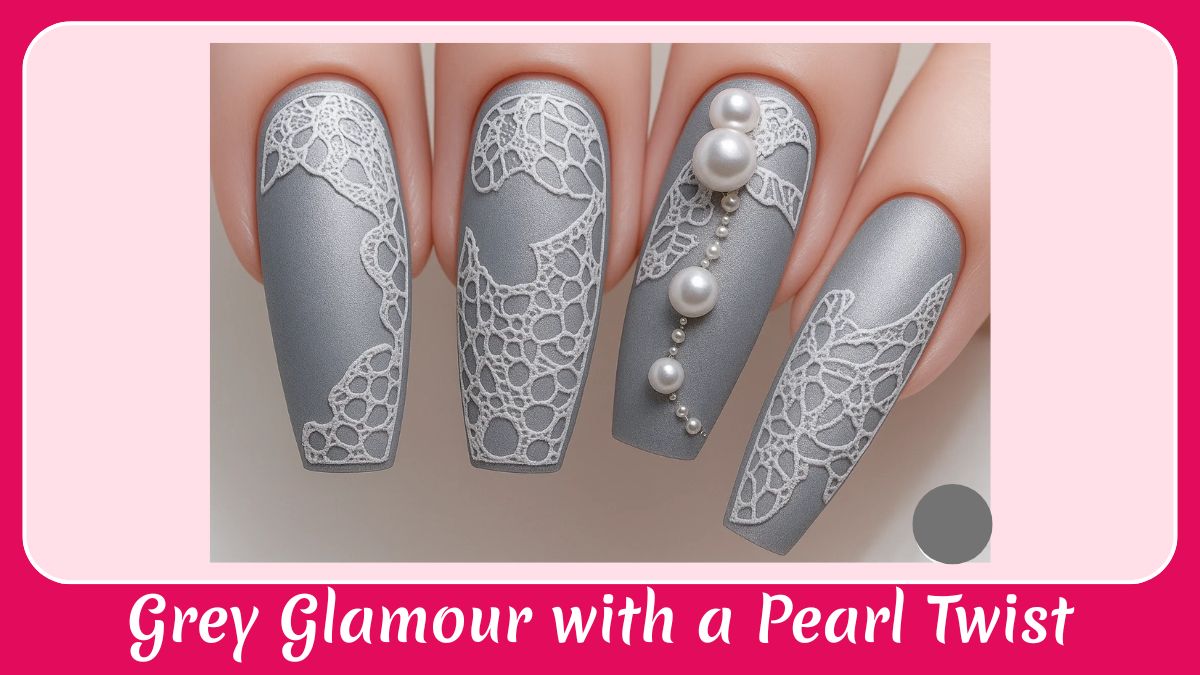 Grey Glamour with a Pearl Twist