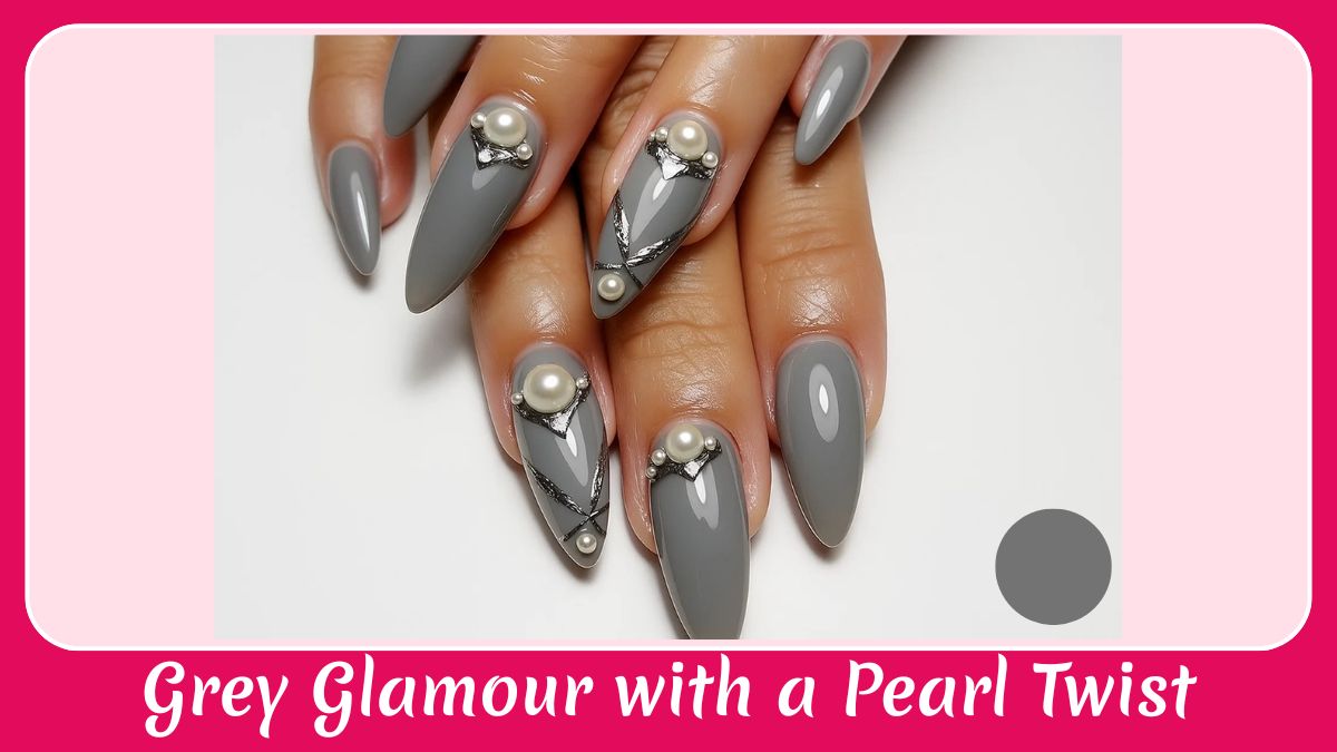 Grey Glamour with a Pearl Twist