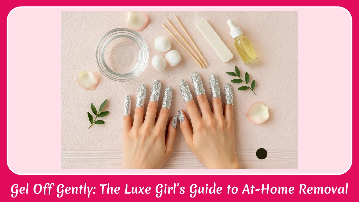 How To Remove Gel Nail Polish at Home