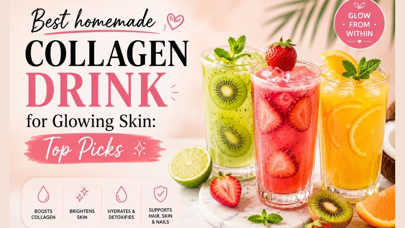 Best 5 Homemade Collagen Drinks