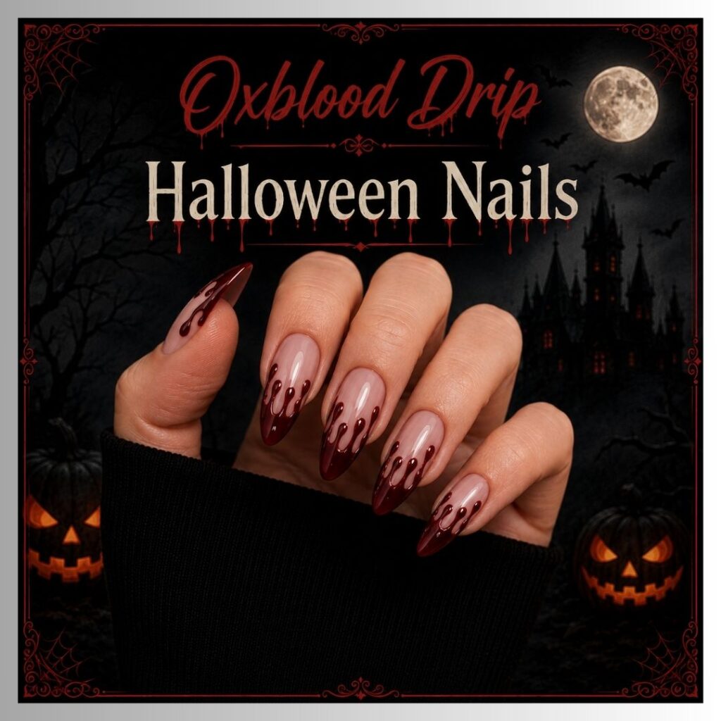 Oxblood Drip Halloween Nails